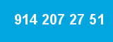 914 207 27 51